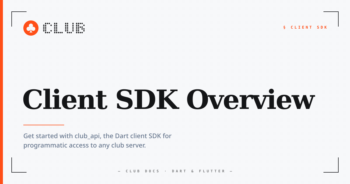 Client SDK Overview | CLUB